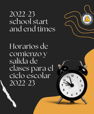  image of clock with the words "2022-23 school start and end times" in english and spanish